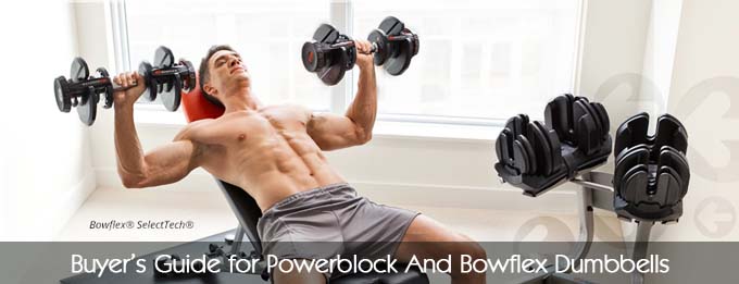 Buyer’s Guide for Powerblock And Bowflex Dumbbells